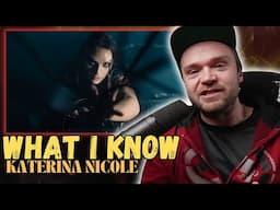 KATERINA NICOLE - WHAT I KNOW (Official Music Video) | REACTION