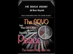 The Chilites & Denroy Morgan - Peace The Instant Philly Funk Mix