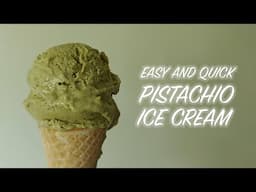 Easy and quick PISTACHIO ICE CREAM