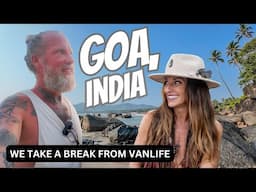 We swap VANLIFE for BEACHLIFE - Goa, India!