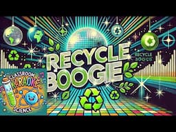 🎶Recycle Boogie🎶| Classroom Karaoke | Educational Music