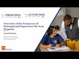 Overview of the Principal and Supervisor of the Year Process Webinar