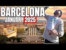 Barcelona Travel Guide to January 2025!