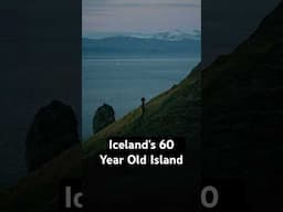 Iceland's 60 Year Old Island