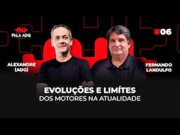 EP#06 Evoluções  e limites dos motores atuais. Professor Fernando Landulfo