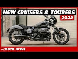 Moto News: Best New Cruisers & Tourers 2025 inc. Harley, Indian & BMW!