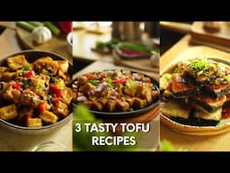 This is How to make TOFU TASTIER! | 3 TASTY TOFU RECIPE