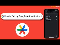 Beginner's Guide on How to Set up & Use Google Authenticator (2024)