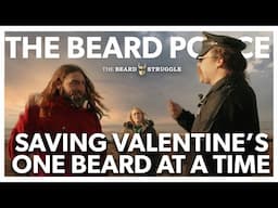 👮‍♂️ The Beard Police 🚔 Saving Valentine’s One Beard at a Time ❤️‍🔥