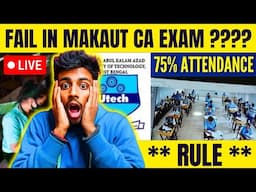 MAKAUT CA Exam এ ফেল করলে কী Problem হবে?😱75% Attendance is mandatory🔥#makaut #makautuniversity