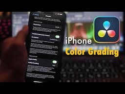 How To Color Grade ANY iPhone Footage EASILY! | Davinci Resolve 18 & 19