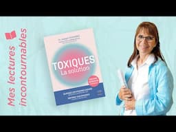 Mes lectures incontournables｜Les vrais solutions à nos poisons quotidiens