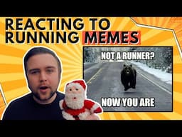 Reacting To Running Memes (Christmas Day Special)