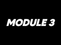 Module 3