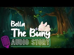 Kids Bedtime Story | Bella the Bunny | Audio stories for Kids | Yoga Guppy by Rashmi