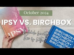 Ipsy vs. Birchbox - Which Is Better in 2024? | Beauty Subscription Showdown