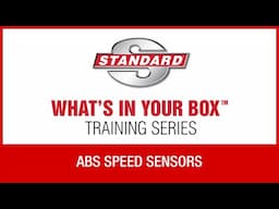 ABS Speed Sensors | Standard® WIYB Training Series