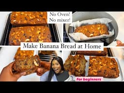 How to make Banana Bread with/without Oven for beginners at home | No mixer