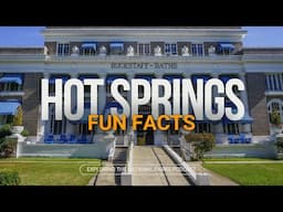 103: 5 Fascinating Fun Facts about Hot Springs National Park