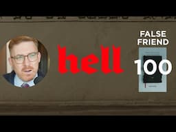 KJV False Friend 100: Hell