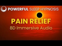 🌟 8D Healing Sleep Hypnosis for Pain Relief & Full Body Healing | Immersive Guided Meditation 🌙