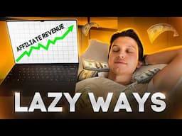 6 Laziest Ways to Make Money Online Affiliate Marketing