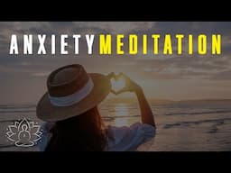 Guided Mindfulness Meditation on Overcoming Anxiety