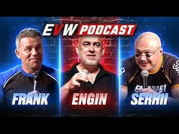 Frank Lamparelli & Serhii Kalinichenko EvW16 Podcast