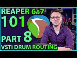 Reaper 101 Part 8:- VSTi Drum Routing