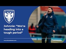 💬 "We're heading into a tough period" | Johnnie previews Accrington (A) 🟡🔵