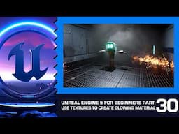 Creating an Emissive Material with a Texture: Unreal Engine 5 for Beginners #30