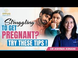 How to Get Pregnant Fast: Top Tips to Boost Your Chances | Omya Fertility