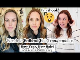 New Year New Hair! Blonde to Redhead Hair Transformation | DITL of a Mom | Amanda Fadul