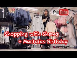 Shopping With Shema + Mustafas Birthday #dailyvlogs