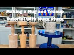 Making a Mug and Teacup with Mugg Pluggs