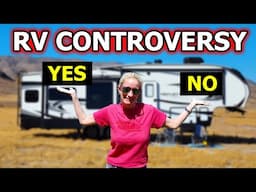 RV Controversy, A First For Us | RV Life