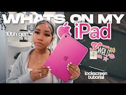 WHAT’S ON MY IPAD 2025 | *10th gen* wallpaper tutorial, ios 18, app recommendations