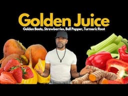 Golden Juice Combination - Golden Beets, Turmeric and more!