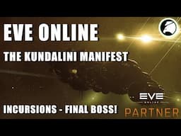 EVE Online Incursion The Kundalini