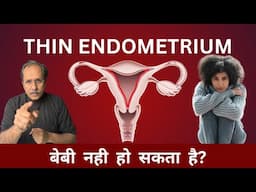 What's REALLY Happening with Your Poor Endometrium?|Dr.Sunil Jindal