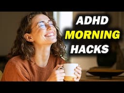 8 ADHD Home Hacks That Are A Must EVERY Morning