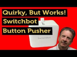 Switchbot: Quirky Smart Home Solution You Didn't Know You Needed