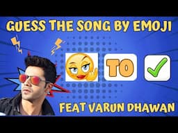 Varun Dhawan Song Emoji Challenge || Emoji Challenge || गाना पहचानो