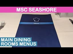 MSC Seashore: Main Dining Rooms - Full Menus