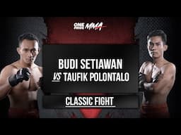 CLASSIC FIGHT BUDI SETIAWAN VS TAUFIK POLONTALO