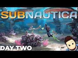 SUBNAUTICA | Chill First Blind Playthrough | P2