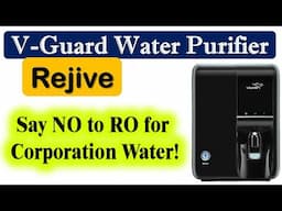 Best Water Purifier for Corporation Water ⚡ NO RO Needed! | V Guard Rejive UV+UF Review