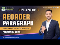 PTE Reading Reorder Paragraph | February 2025 | Real Exam Predictions | Language Academy PTE NAATI