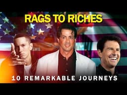 Rags To Riches 10 Remarkable Journeys