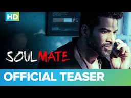 Soulmate - A Dangerous Love | Official Teaser | Hina Khan | Vivan Bhatena | Madhurima Roy |Eros Now